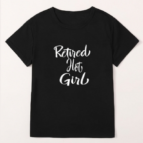 Nyugdíjas Hot Lányok Print Crew Neck Póló Alkalmi Bő Rövid Ujjú Divatos Nyári Pólók Felsők Női Ruházat